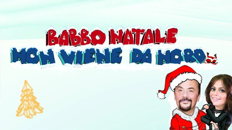 Babbo Natale Non Viene Da Nord (2015)