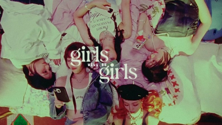 Girls Will Be Girls (2025)