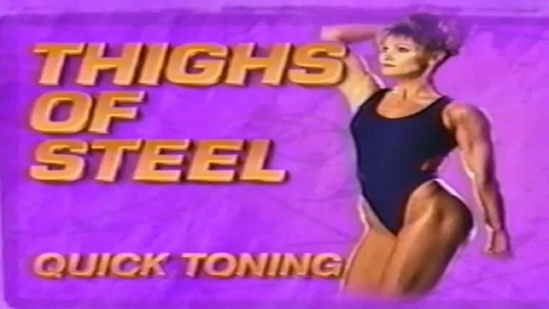 Quick Toning: Thighs Of Steel (1994)