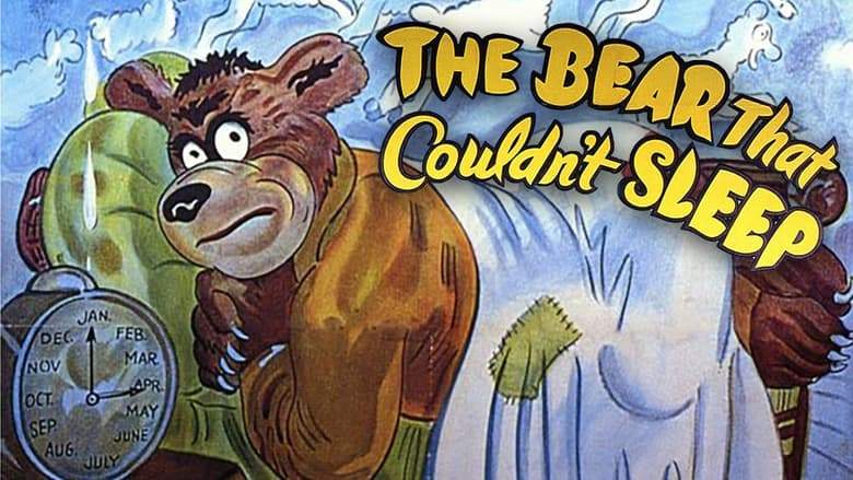 The Bear That Couldn't Sleep (1939)