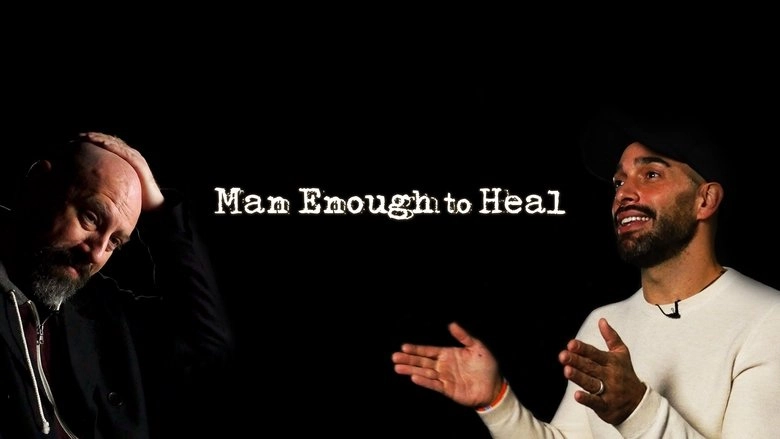 Man Enough To Heal (2024)