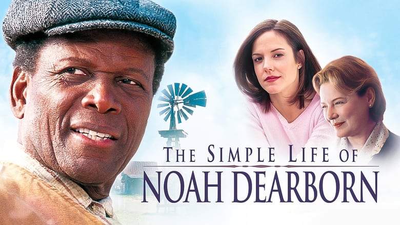 The Simple Life Of Noah Dearborn (1999)