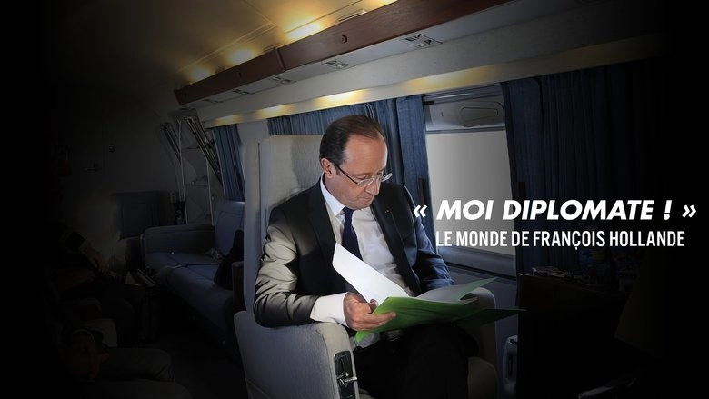 << Moi, Diplomate ! >> - Le Monde De Francois Hollande (2025)
