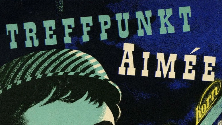 Treffpunkt Aimee (1956)