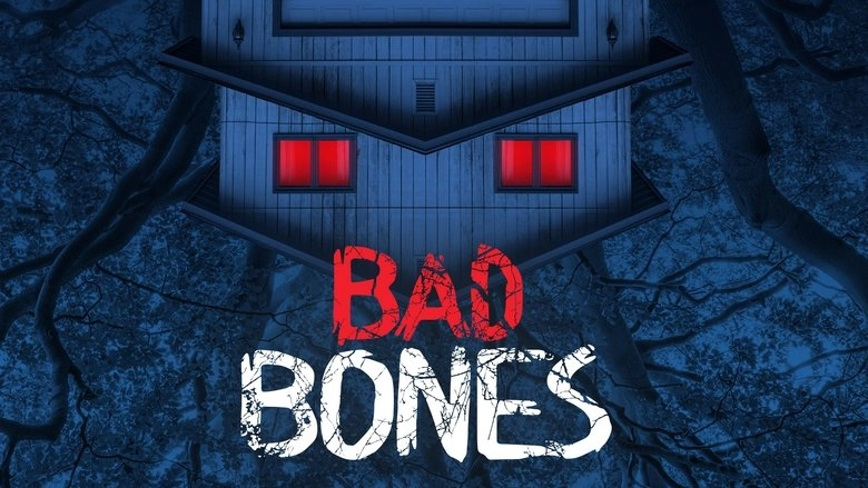 Bad Bones (2022)