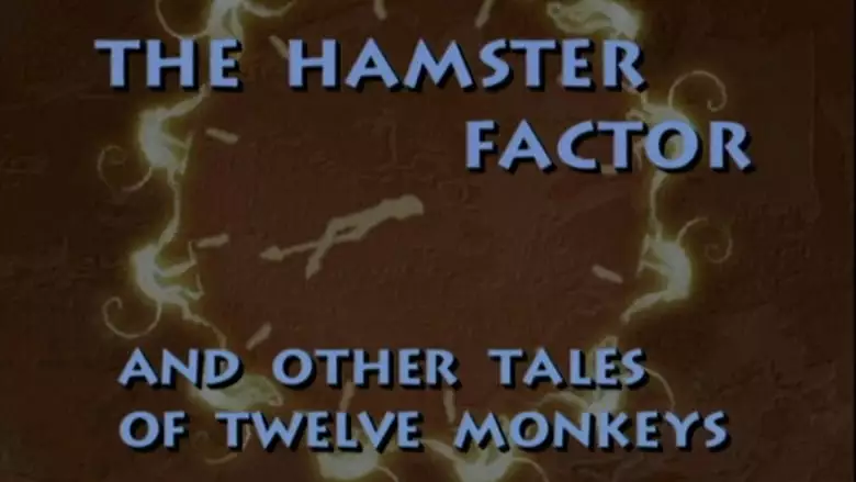 The Hamster Factor And Other Tales Of Twelve Monkeys (1996)