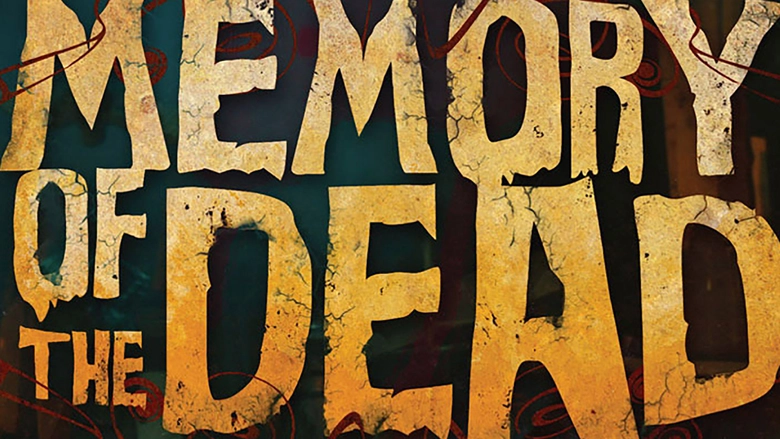 Memory Of The Dead (2013)