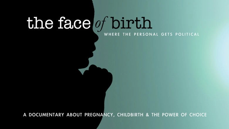 The Face Of Birth (2012)