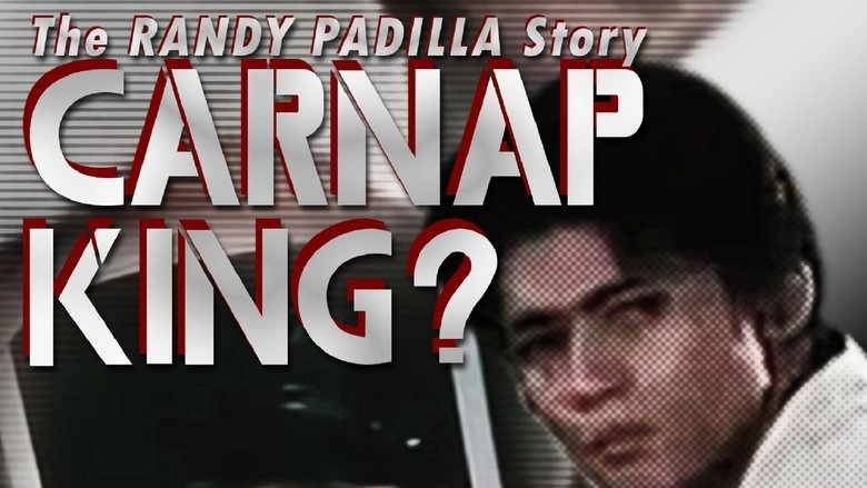 Carnap King: The Randy Padilla Story (1989)