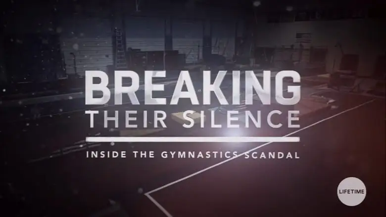 Breaking Their Silence: Inside The Gymnastics Scandal (2018)