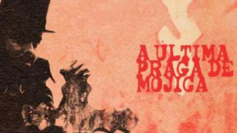 A Ultima Praga De Mojica (2021)