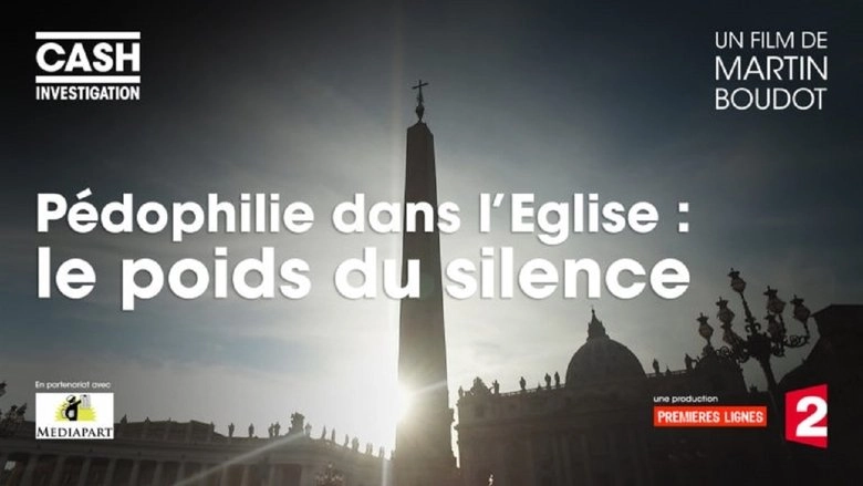 Pedophilie Dans L'Eglise, Le Poids Du Silence (2017)