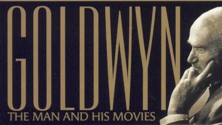 Goldwyn: The Man And His Movies (2001)
