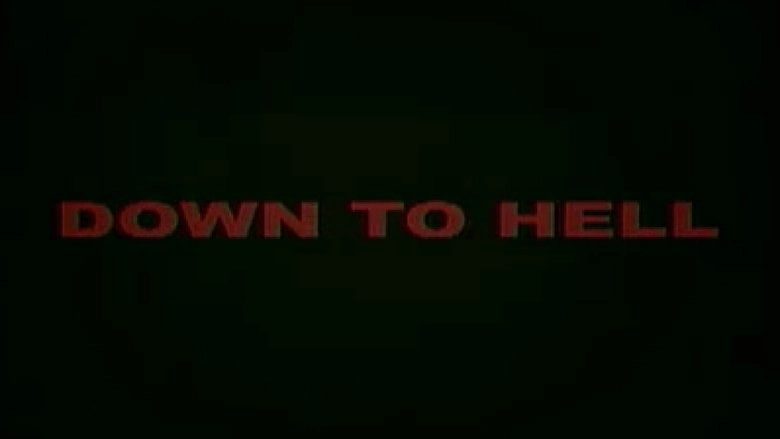 Down To Hell (1997)