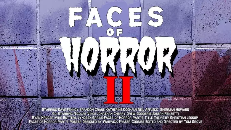 Faces Of Horror Part II (2023)