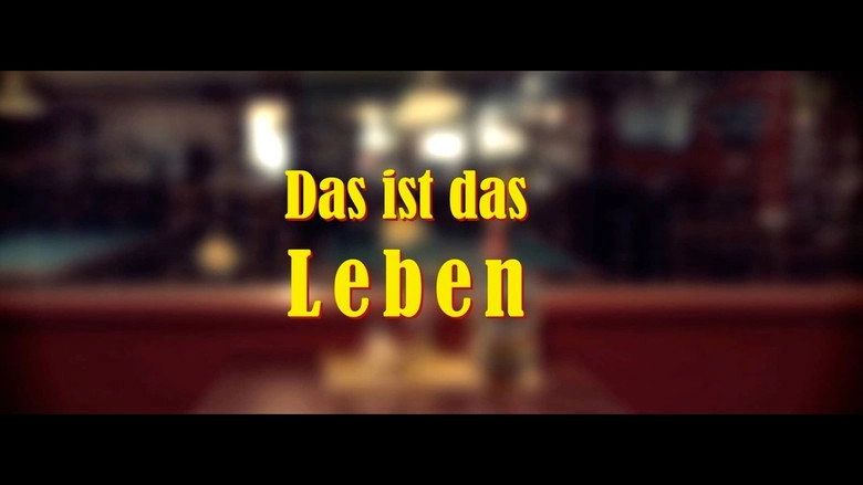 Das Ist Das Leben (2014)