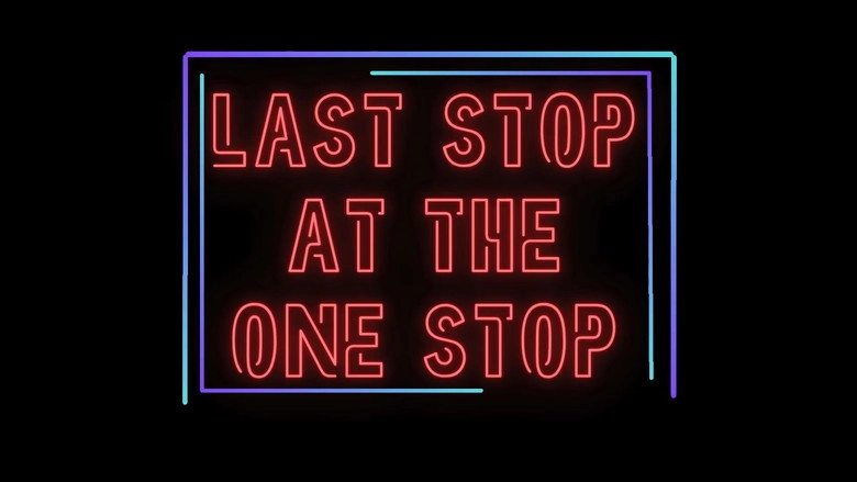 Last Stop At The One Stop (2025)