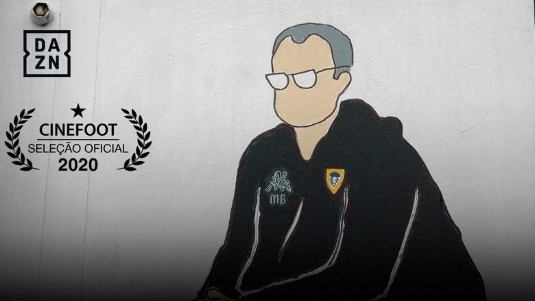 Bielsa - O Deus Louco Do Leeds (2020)