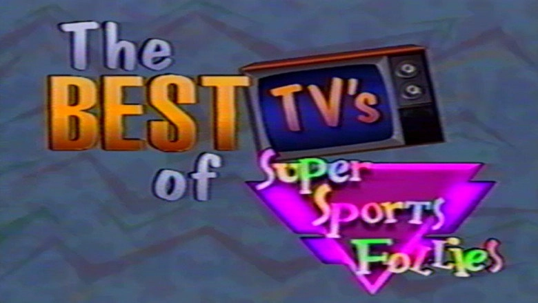 The Best Of TV's Super Sports Follies (1995)