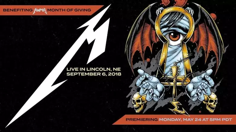 Metallica: Live In Lincoln, Nebraska - September 6, 2018 (2021)