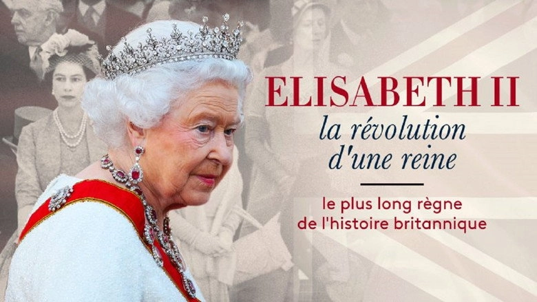 Elizabeth II : La Revolution D'une Reine (2016)