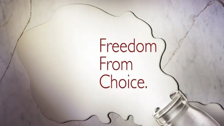Freedom From Choice (2014)