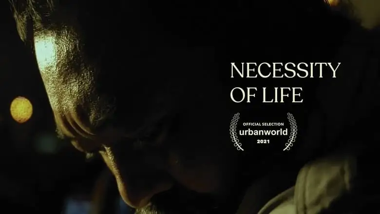 Necessity Of Life (2021)