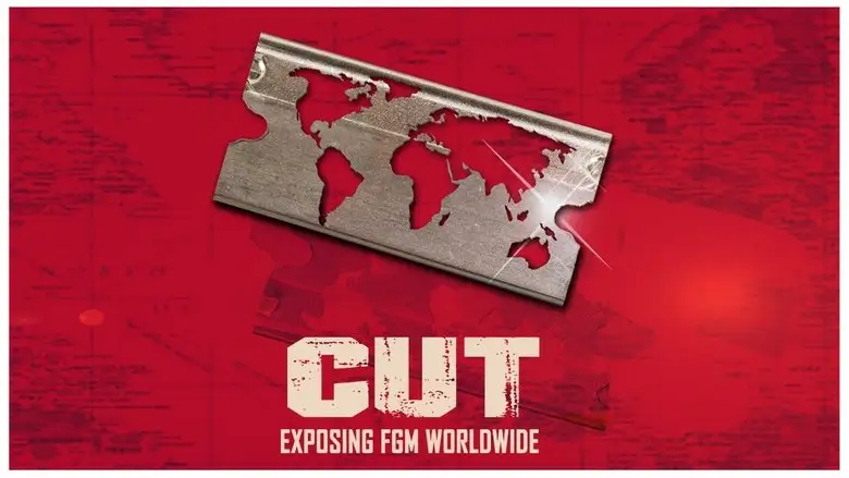 Cut: Exposing FGM Worldwide (2017)