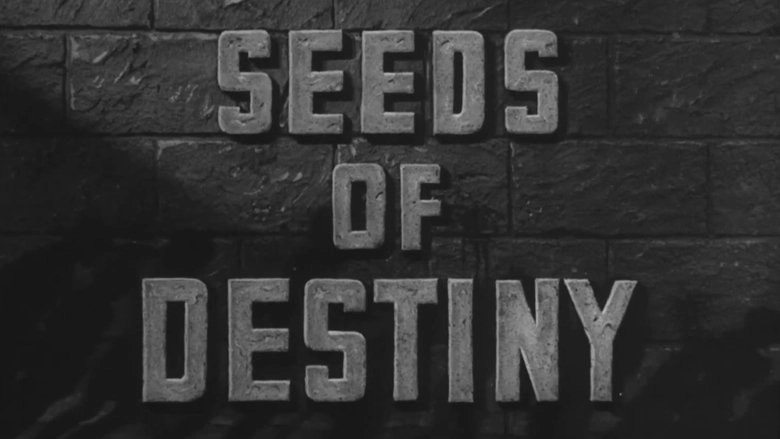 Seeds Of Destiny (1946)