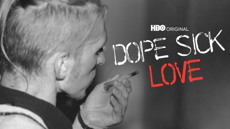 Dope Sick Love (2005)