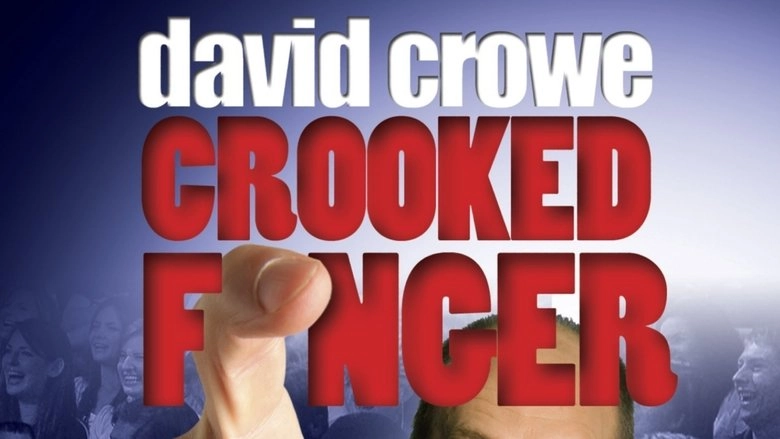 David Crowe: Crooked Finger (2009)