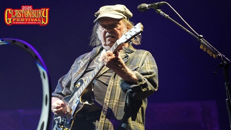 Neil Young - Live At Glastonbury Festival (2025)