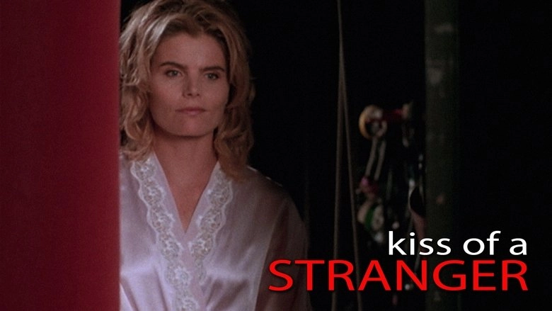 Kiss Of A Stranger (1999)