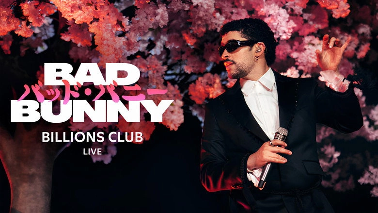 Billions Club Live With Bad Bunny: A Concert Film (2026)