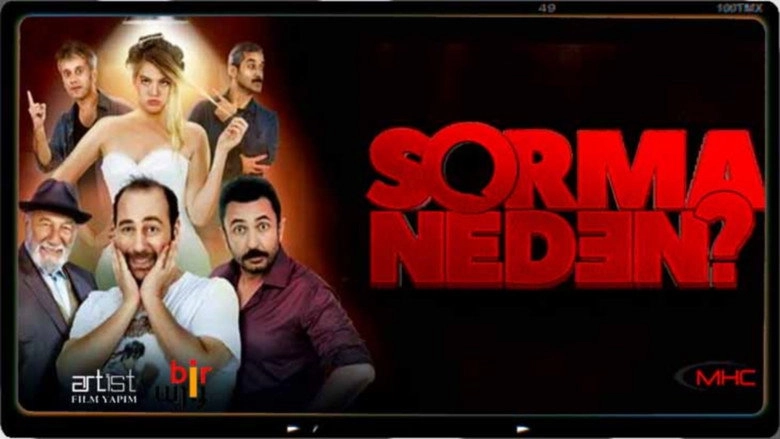 Sorma Neden (2018)