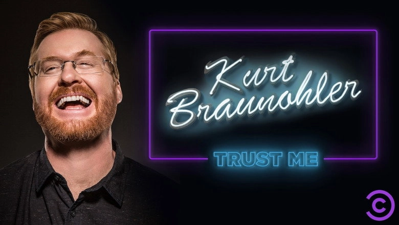 Kurt Braunohler: Trust Me (2017)