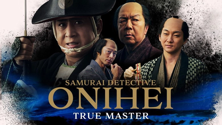 Samurai Detective Onihei: True Master (2024)
