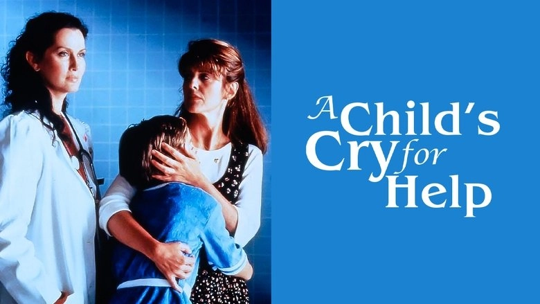 A Child's Cry For Help (1994)