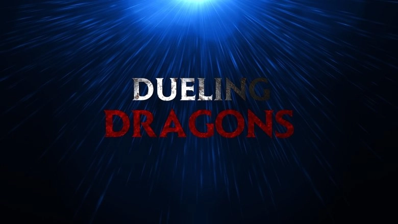 Dueling Dragons (2017)