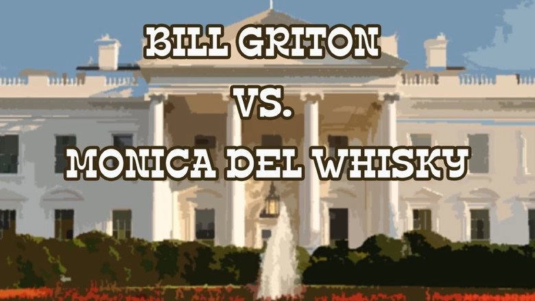 Bill Griton Vs Monica Del Whisky (1999)