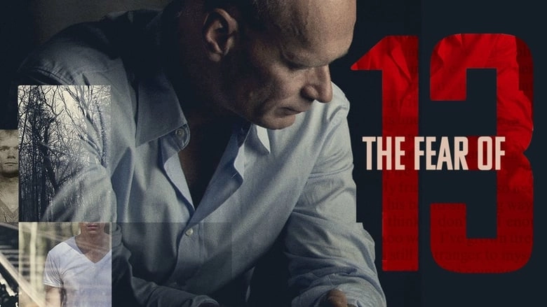 The Fear Of 13 (2015)