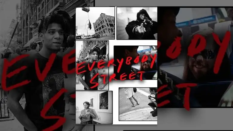 Everybody Street (2013)
