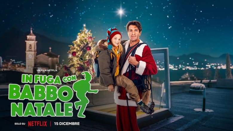 In Fuga Con Babbo Natale (2023)