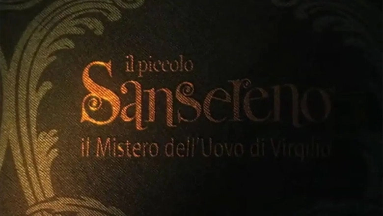 Il Piccolo Sansereno E Il Mistero Dell'uovo Di Virgilio (2012)