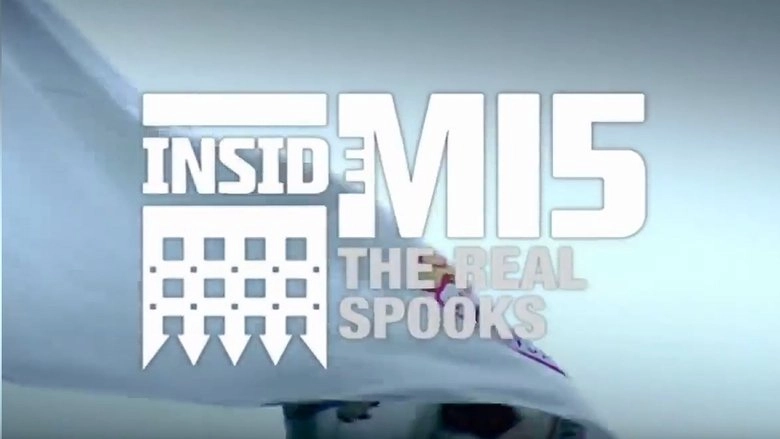 Inside MI5: The Real Spooks (2009)