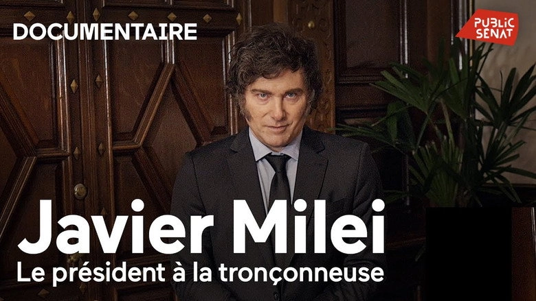 Javier Milei, Le President A La Tronconneuse (2025)