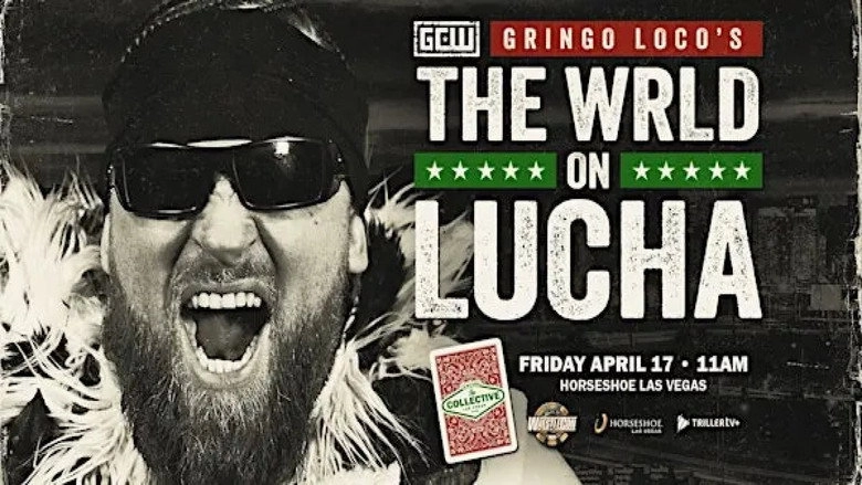 GCW: Gringo Loco's The WRLD On Lucha 2026 (2026)