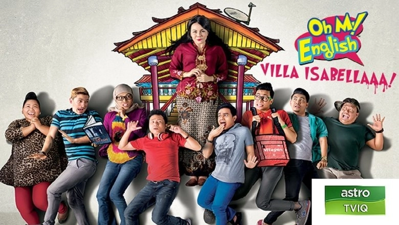 Oh My English : Villa Isabellaa! (2014)