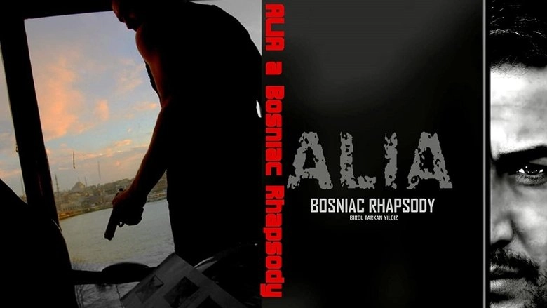 Alia: A Bosniac Rhapsody (2008)