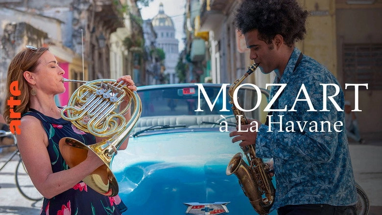 Mozart In Havanna: Ein Konzert Mit Sarah Willis Und Dem Havana Lyceum Orchestra (2021)